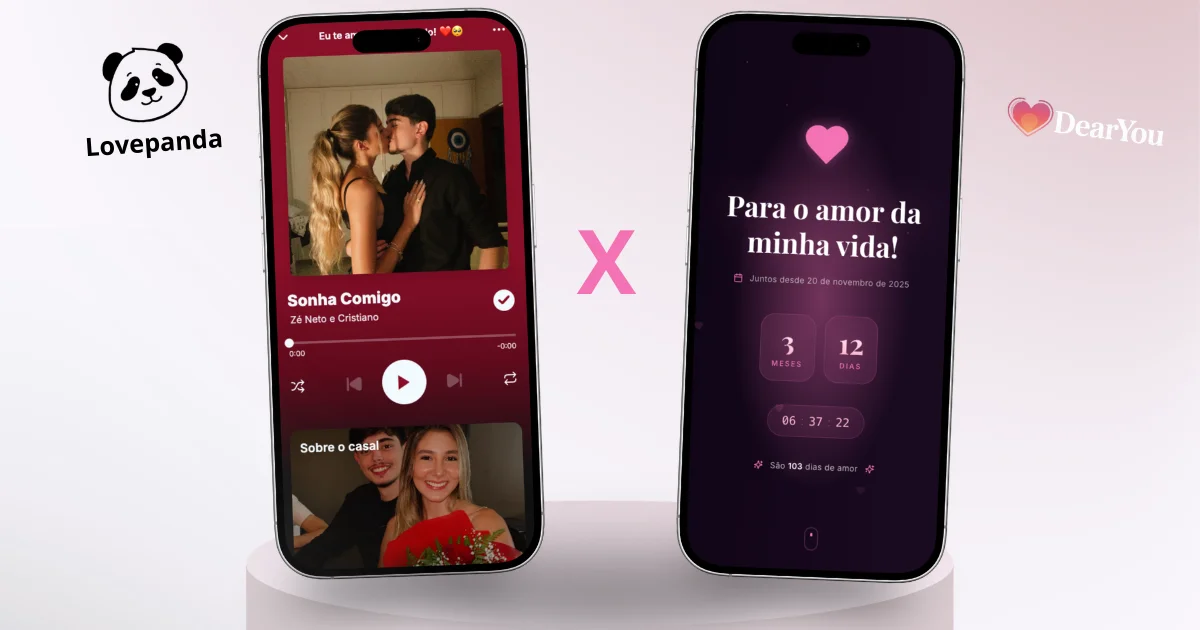 Comparação lado a lado: página de amor do LovePanda e do DearYou em dois celulares